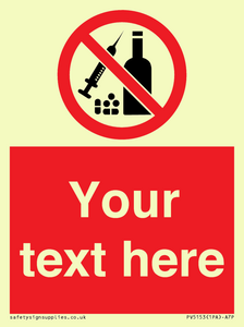 Custom No alcohol or drugs Sign